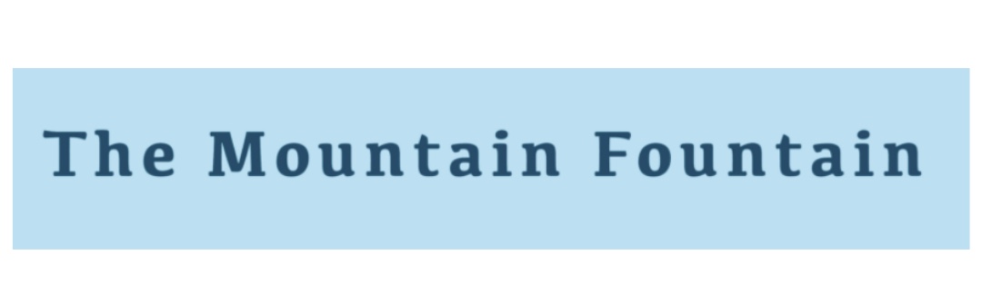 The Mountain Fountain